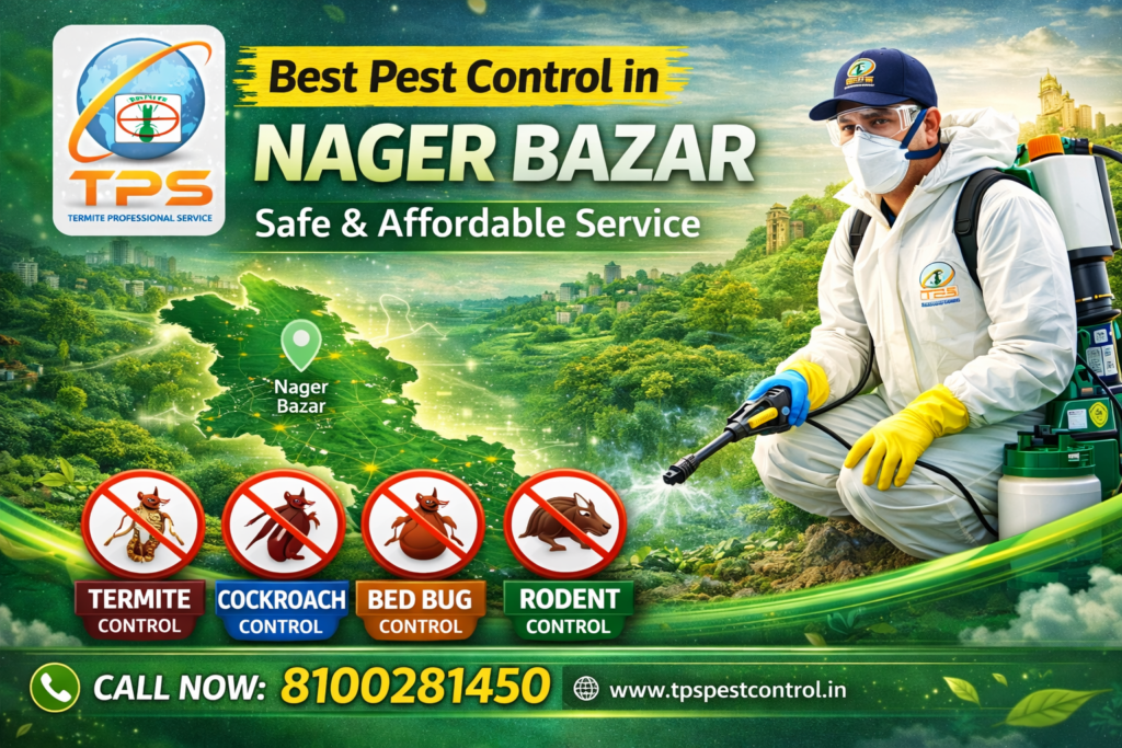 Pest Control in Nager Bazar | Best Pest Control Near Me | TPS Pest Control